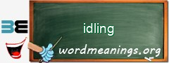 WordMeaning blackboard for idling